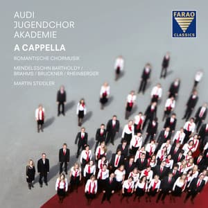 A Cappella - Audi Jugendchorakademie