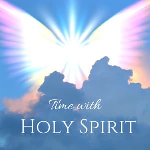 Time with Holy Spirit: 1 Hour Prayer Time Music & Christian Meditation Music - Bible Study Music