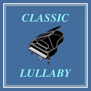 클래식 자장가 Pt. 15 - Lullaby Lab