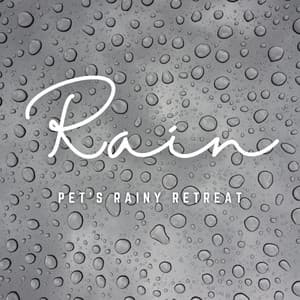 Pet's Rainy Retreat: Nature's Soothing Ballad - Forest Dreams
