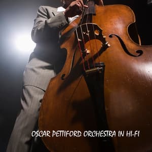 Oscar Pettiford Orchestra in Hi-Fi - Oscar Pettiford