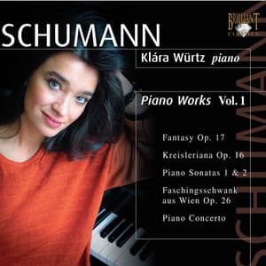 Schumann: Piano Works Vol. 1 - Robert Schumann
