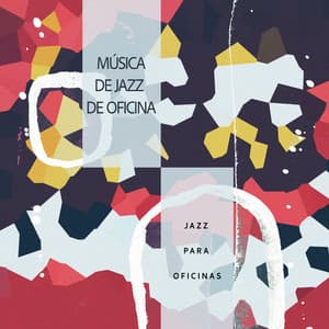 Música de Jazz de Oficina - Jazz para Oficinas