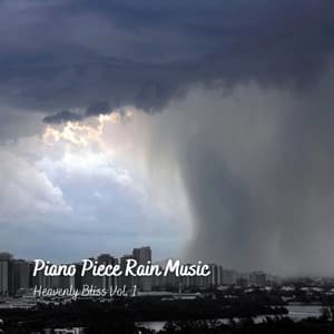 Piano Piece Rain Music: Heavenly Bliss Vol. 1 - Silent Night Sounds