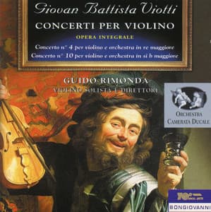 Viotti: Violin Concertos Nos. 4 & 10 - Giovanni Battista Viotti