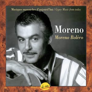Moreno Boléro, Gypsy music - Moreno