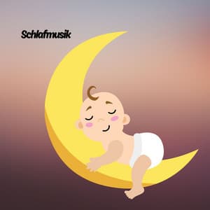 Schlafmusik - Baby Schlafmusik Akademie
