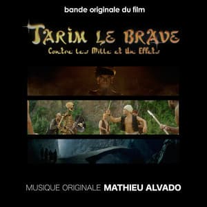 Tarim le Brave contre les mille et un effets - Mathieu Alvado