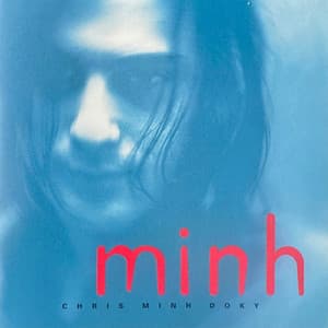 Minh - Chris Minh Doky