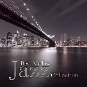 Best Mellow Jazz Collection - Tobey Sanders