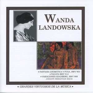 Grandes Virtuosos de la Música: Wanda Landowska - Wanda Landowska