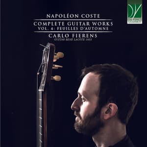 Napoléon Coste: Complete Guitar Works - Napoléon Coste