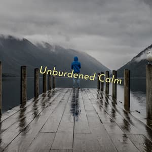 Unburdened Calm - Eon Wilder