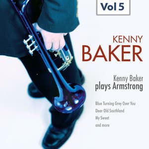 Kenny Baker Plays Armstrong Vol. 5 - Kenny Baker