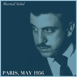 Paris, May 1956 - Martial Solal