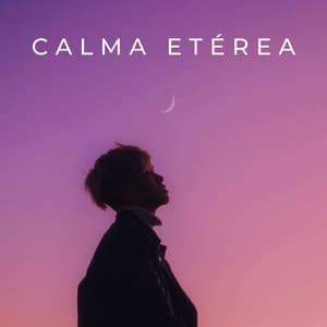 Calma Etérea - Curación manifiesta de energía en órbita de 741 Hz