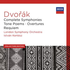 Dvořák: Complete Symphonies; Tone Poems; Overtures; Requiem - Antonín Dvořák