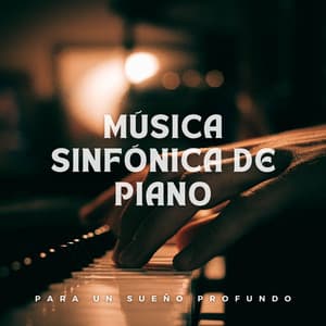 Música Sinfónica De Piano Para Un Sueño Profundo - Salón de jazz nocturno