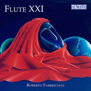 Flute XXI - Roberto Fabbriciani