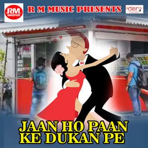 Jaan Ho Paan Ke Dukan Pe - Nitesh Singh Nirmal