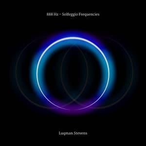 888 Hz - Solfeggio Frequencies - Luqman Stevens