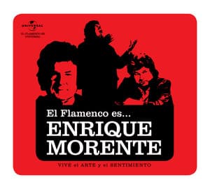 El Flamenco Es... Enrique Morente - Enrique Morente
