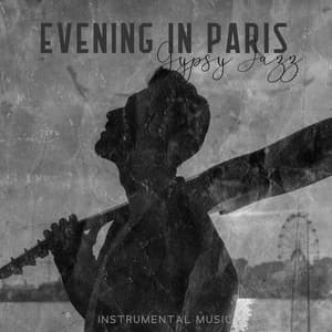 Evening in Paris – Gypsy Jazz Instrumental Music - Jazz Guitar Music Ensemble
