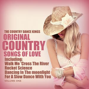 Original Country Songs of Love, Volume 1 - The Country Dance Kings