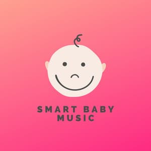 Rest time music for babies - Smart Baby Music