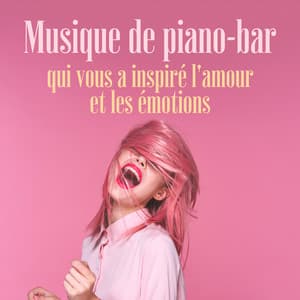 Musique de piano-bar qui vous a inspiré l'amour et les émotions - Triste piano musique oasis