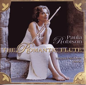The Romantic Flute - Paula Robison