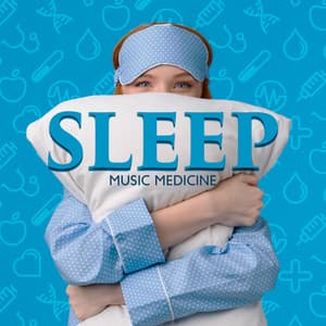 Sleep Music Medicine: Sounds for Insomnia Struggle, Sleep Healing Pill - Trouble Sleeping Music Universe
