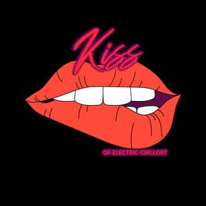 Kiss of Electric Chillout – Total Ambient Music Compilation for Party - Beach Party Chillout Music Ensemble