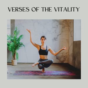 Verses of the Vitality - Hatha Yoga Maestro