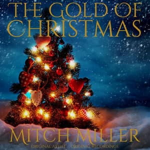 The Gold of Christmas - Mitch Miller