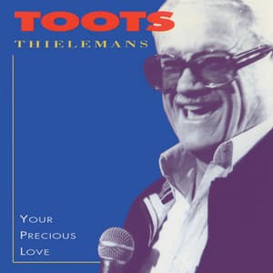 Your Precious Love - Toots Thielemans