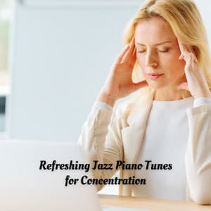 Refreshing Jazz Piano Tunes for Concentration - Morning Coffee Playlist