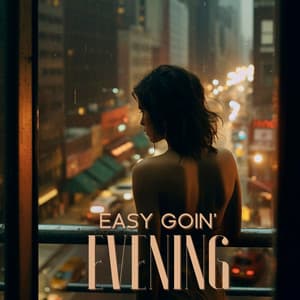 Easy Goin' Evening: Smooth Night Jazz Sleep, Relax, Chillout Piano Lounge - Piano Jazz Background Music Masters