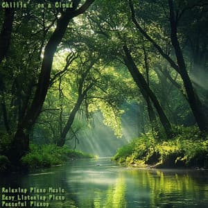 Chillin’ on a Cloud - Peaceful Pianos
