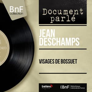 Visages de Bossuet - Jean Deschamps