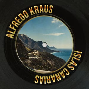 Islas Canarias - Alfredo Kraus