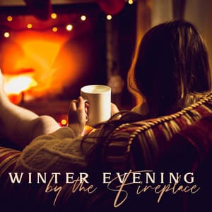 Winter Evening by the Fireplace – Hot Cocoa, Chill Out Vibes, Sentimental Moments, Moody Evening, Relaxing & Smooth Swing Jazz - Swing Background Musician
