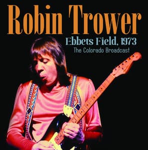 Ebbets Field 1973 - Robin Trower