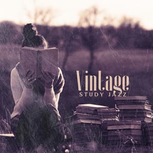 Vintage Study Jazz: Instrumental Retro Background Music for Reading, Concentration and Learning - Piano Music Collection