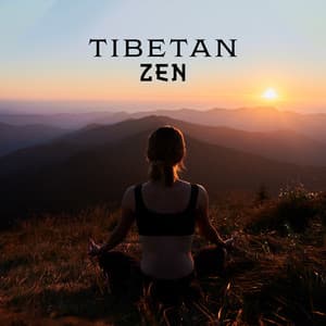 Tibetan Zen: Find Your Peace in the Himalayas - Meditation Spa Society