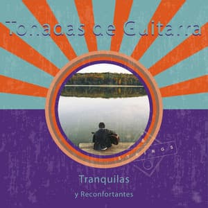 zZz Tonadas de Guitarra Tranquilas y Reconfortantes zZz - Guitarras Mágicas