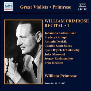 Primrose: Recital, Vol. 1 - William Primrose