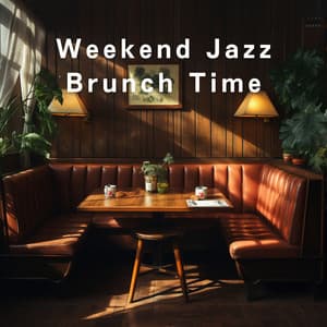 Weekend Jazz Brunch Time - LOVE BOSSA