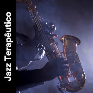 Jazz Terapêutico - Musica Jazz Instrumental