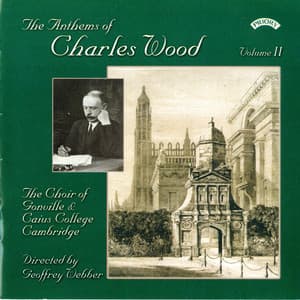 The Anthems of Charles Wood, Vol. 2 - Charles Wood